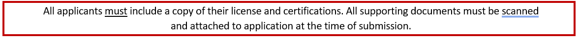 Text in a red-bordered box instructing applicants to include scanned copies of their license and certifications with their application.