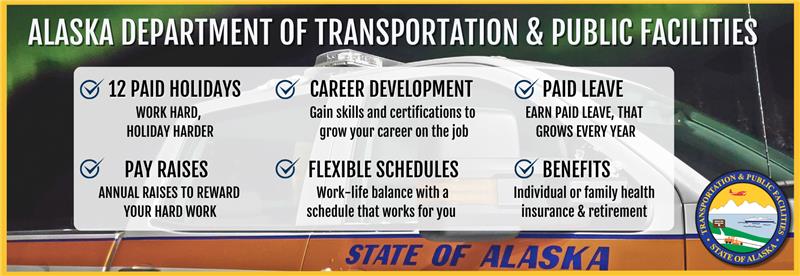 The Department of Transportation and Public Facilities (DOT&PF) State Equipment Fleet is looking for a